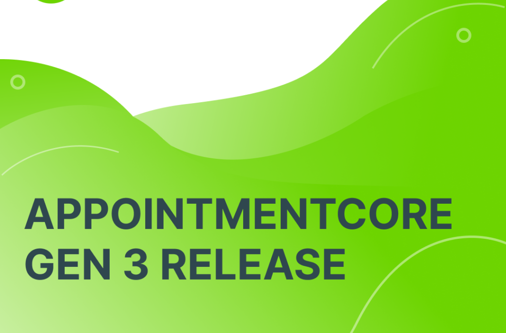AppointmentCore Launches 3.0 Platform to Help Companies Automate and Thrive in the New Normal
